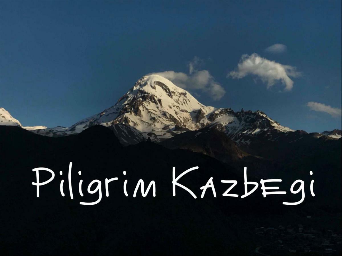 Hotel Piligrim Kazbegi Exterior foto